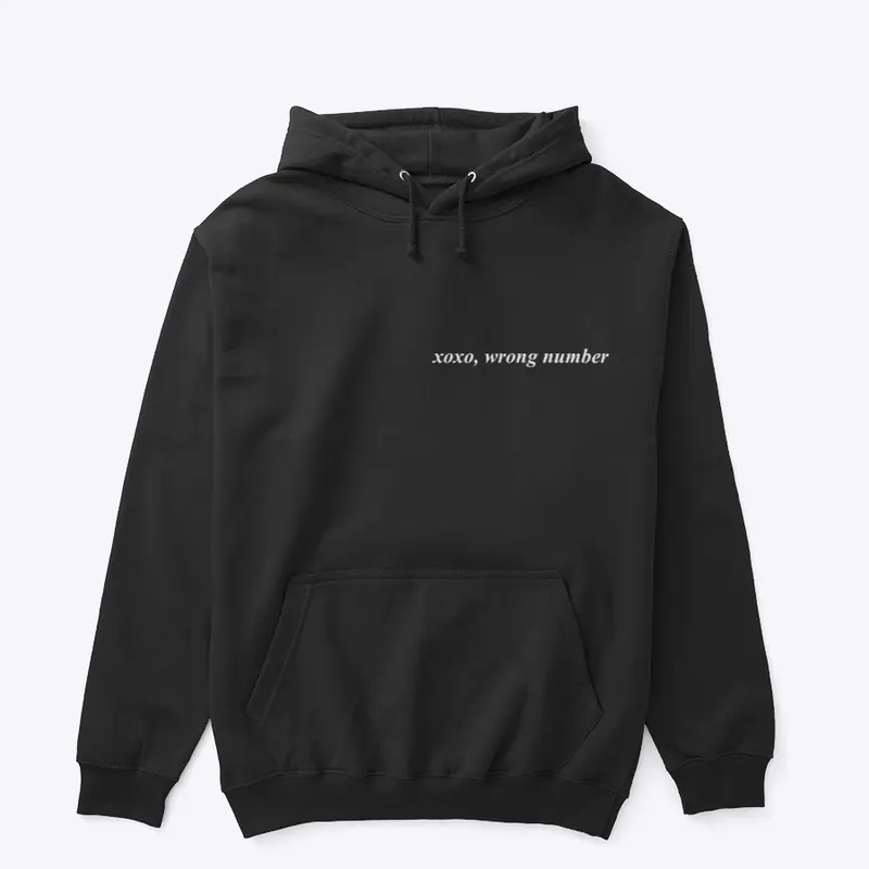 xoxo, wrong number hoodie